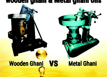 Difference between wooden ghani & Metal ghani oils