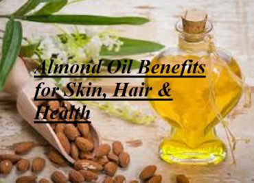 Almond Oil Benefits for Skin, Hair & Health