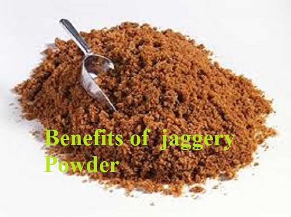 Benefits of Jaggery Powder