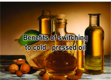 Why do you need to switch to Cold Pressed Oils today?